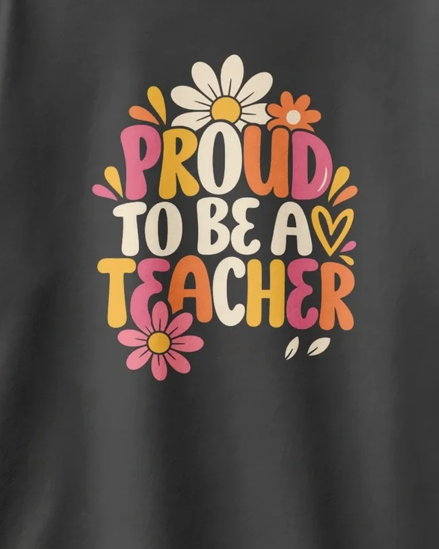 Proud to Be a Teacher Oversized T-Shirt in Black — design detail
