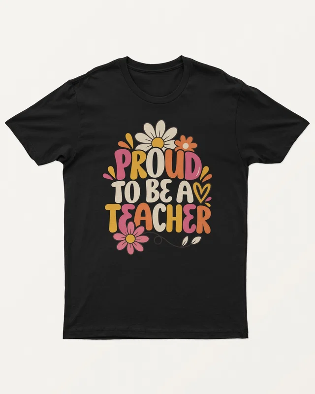 Proud to Be a Teacher Regular T-Shirt in Black — front