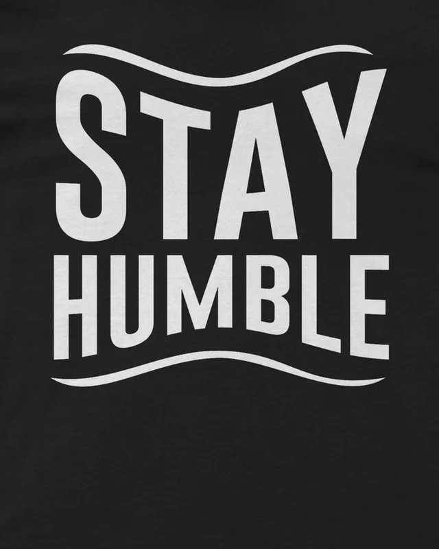 Stay Humble Regular T-Shirt in Black — design detail