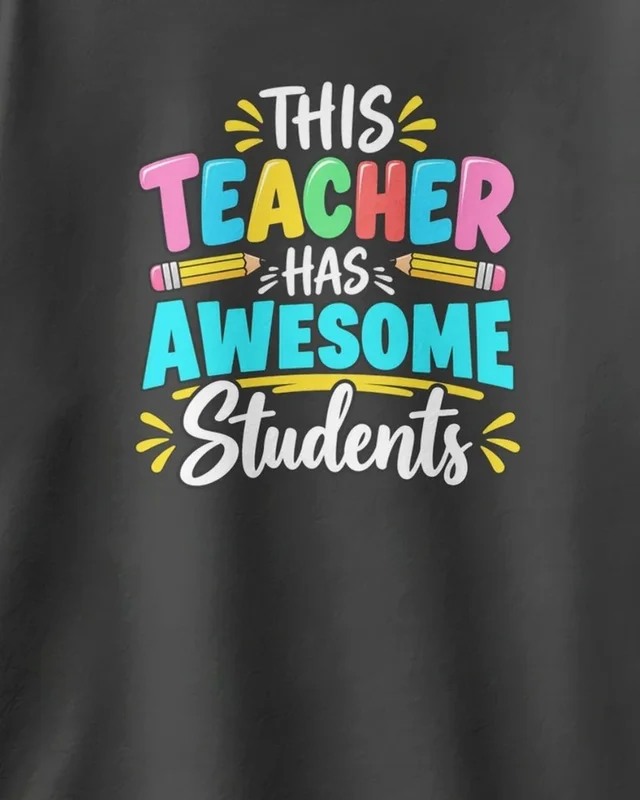 This Teacher Has Awesome Students Oversized T-Shirt in Black — design detail