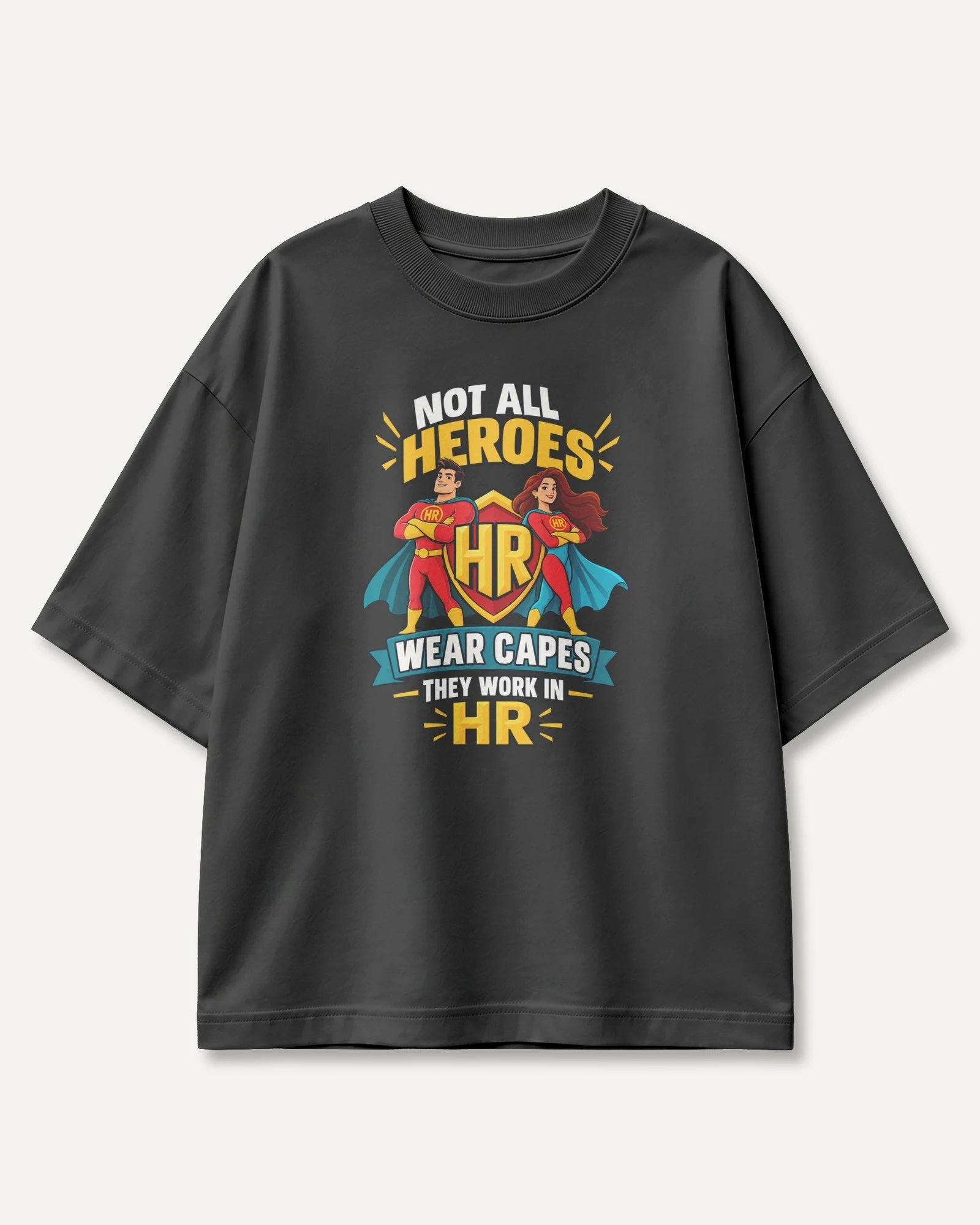 HR Workplace Heroes Oversized T-Shirt in Black — front HR Workplace Heroes Oversized T-Shirt in Black — front