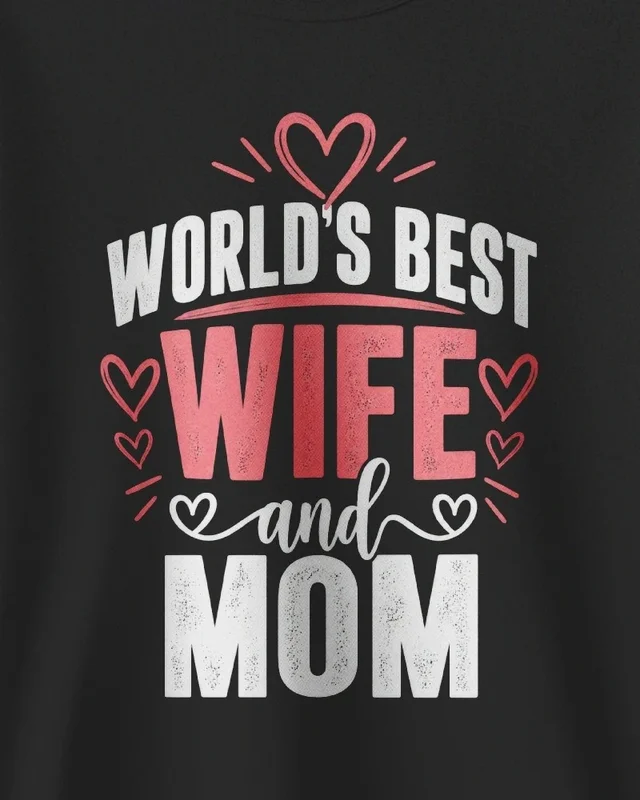 World's Best Wife and Mom Sweatshirt in Black — design detail